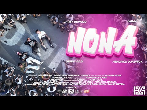 Nona - Jhimmy Devano Ft Ivano - Denny Gadi & Hendrick D'jabrick (Official Music Video)