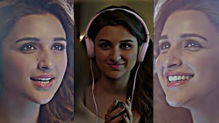 Maana Ke Hum Yaar Nahin → Parineeti Chopra → maana ke hum yaar nahi status || new female status ||