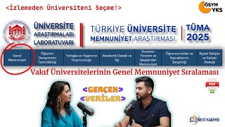 Vakıf Üniversitelerinin Genel Memnuniyet Sıralaması | TÜMA 2025 Verileriyle Terc