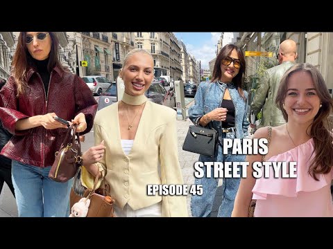 WHAT EVERYONE IS WEARING IN PARIS → PARIS Street Style Fashion → EPISODE 45