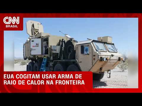 EUA liberam teste de arma de calor inédita na fronteira com México | LIVE CNN