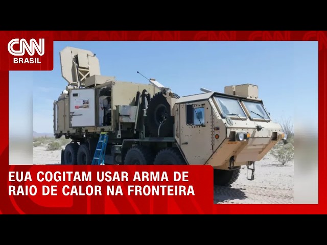 EUA liberam teste de arma de calor inédita na fronteira com México | LIVE CNN