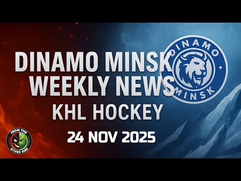 DINAMO MINSK NEWS - KHL HOCKEY - 25.11.2025