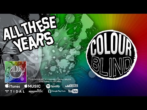All These Years - Colour Blind (Official)