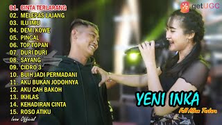 Download lagu YENI INKA 'CINTA TERLARANG' l FULL ALBUM TERBARU 2022 mp3