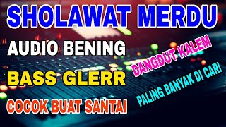 Download lagu Sholawat merdu 2026 bass glerr cocok buat ngabuburitt mp3