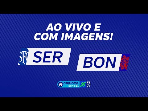 AO VIVO E COM IMAGENS: SERRANO x BONSUCESSO - FINAL (IDA) - CARIOCA B1
