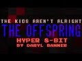 The Offspring "THE KIDS AREN'T ALRIGHT ...