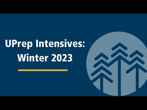 UPrep Intensives: Winter 2023 - University Prep, Seattle