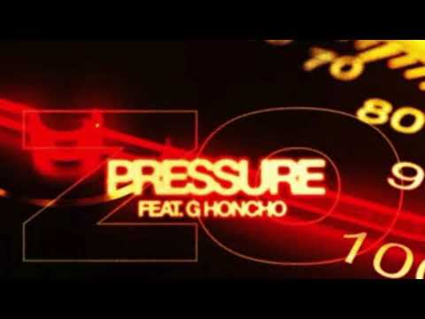 Pressure - Zo ft G Honcho