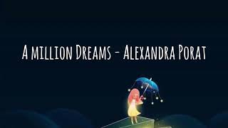 Download lagu A Million Dreams by Alexandra Porat-lyrics mp3