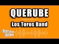 Los Toros Band - Querube (Versión Karaoke)