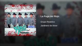 GRUPO REKTIVO &quot;LA FUGA DEL ROJO&quot;
