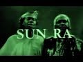 SUN RA & his intergalactic arkestra "the satellites are spinning"
