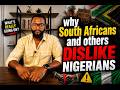 Why Are Nigerians So Disliked?