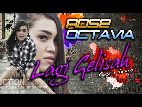 LAGI GELISAH - ROSE OCTAVIA [ OFFICIAL ]