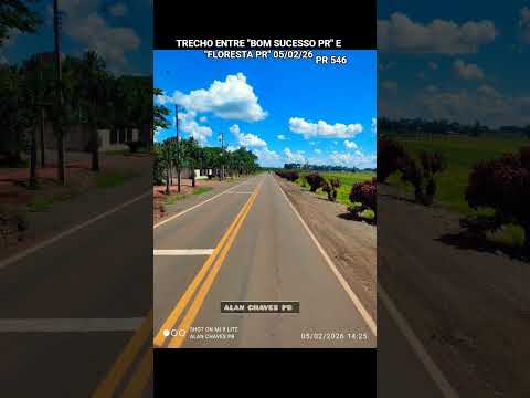 PR 546 ENTRE BOM SUCESSO, ITAMBÉ E FLORESTA PR #transporte #caminhoneiro #parana #shorts #viral #up
