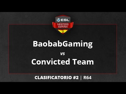 BaobabGaming vs. Convicted Team - R64 - ESL Masters CS:GO T1 Clasificatorio #2