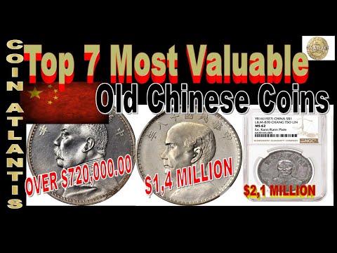 Top 7 Most Valuable Old Chinese Coins.OVER  $2,1MILLION