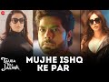 Mujhe Ishq Ke Par Tauba Tera Jalwa Jatin Khurana Ameesha Patel Angela K Ali Aslam Shah
