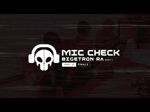 MAIN KERAS DI FINAL PMPL ID! - Bigetron Red Aliens MIC CHECK Part 1 | Bigetron TV
