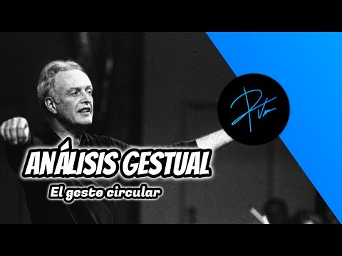 ANÁLISIS gestual|CARLOS KLEIBER|el gesto circular|Pedro Vercesi