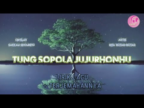 Tung So Pola Jujurhonhu - Rita Butar Butar (lirik & Artinya) | Lagu Batak