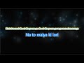 Ghar More Pardesiya - Kalank - Karaoke with Lyrics