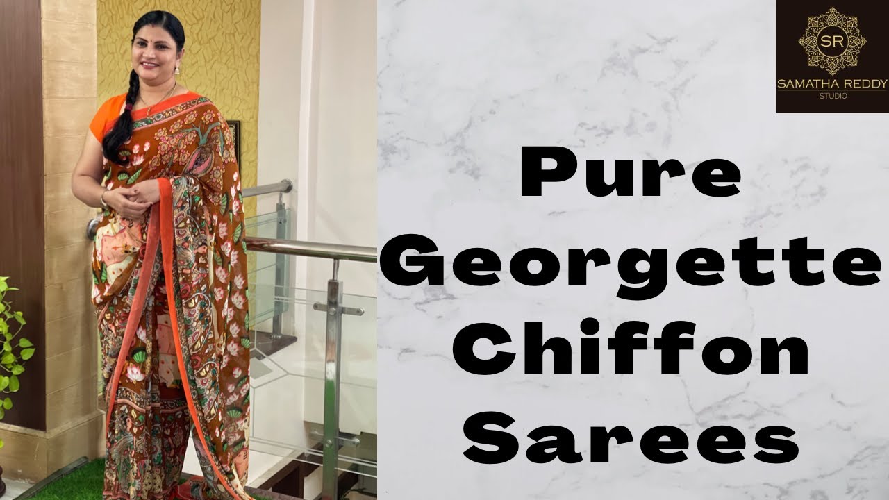 <p style="color: red">Video : </p>Pure Georgette Chiffon Sarees|SamathaReddyStudio 2022-09-24