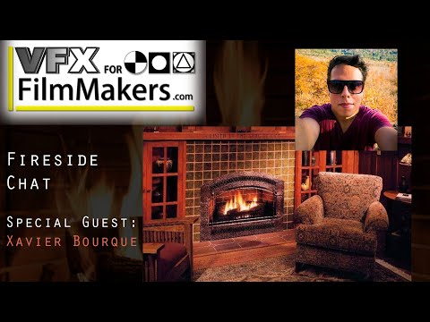 VFXforFIlmmakers Fireside Chat EP 1: Xavier Bourque