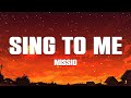 MISSIO Sing To Me Lyrics