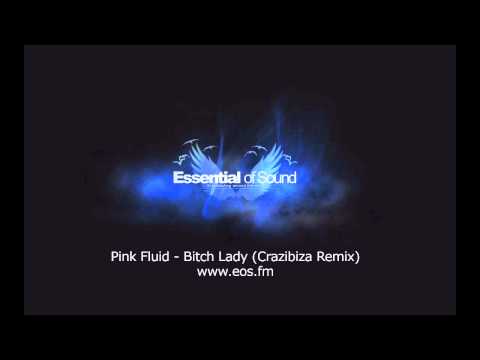 Pink Fluid - Bitch Lady (Crazibiza Remix)