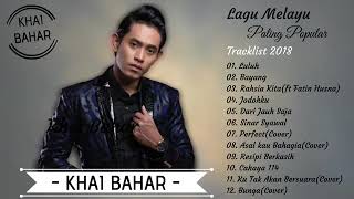 Download lagu Khai bahar full album mp3