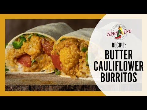 Fusion Burrito with Butter Cauliflower