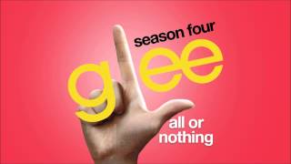 All Or Nothing | Glee [HD FULL STUDIO]