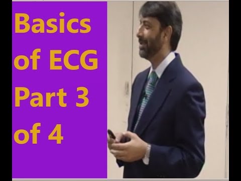 ECG Basics Workshop part 3 of 4 by Dr. Fawad Farooq