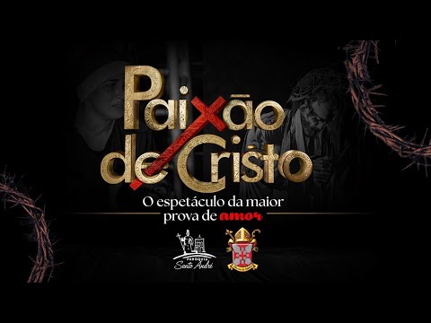 PAIXÃO DE CRISTO - PEÇA TEATRAL EM ITUBERÁ-BAHIA 2026