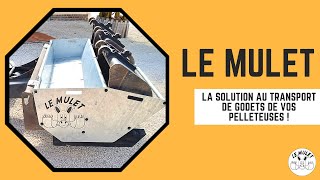 Le Mulet : le panier de transport pour godets