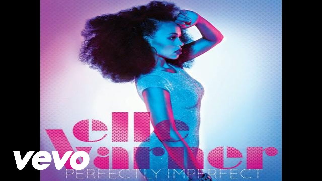 Elle Varner - Not Tonight