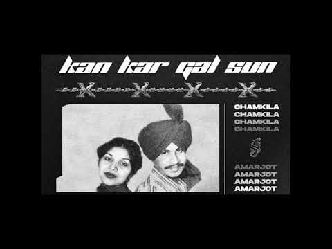 KAN KAR GAL SUN - CHAMKILA X AMARJOT X JOSH SIDHU