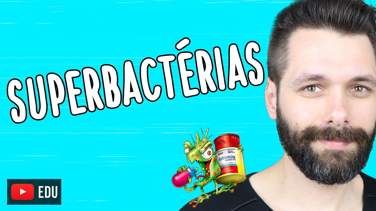 RESISTÊNCIA BACTERIANA A ANTIBIÓTICOS - Superbactérias | Biologia com Samuel Cunha