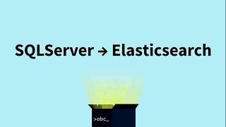 Importing SQLServer data to  Elasticsearch