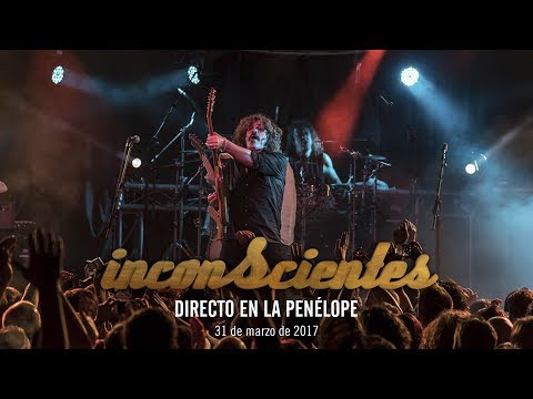 Inconscientes - Directo en la Penélope