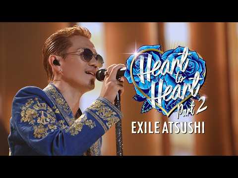 / Heart to Heart Part 2（Music Video）