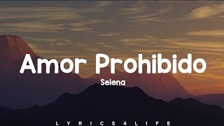 Selena - Amor Prohibido (Lyrics With English Translate)