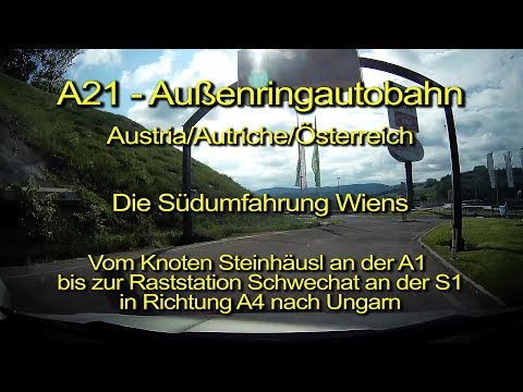 A21-Wiener Außenringautobahn/Austria/Autriche/Österreich_Durch die Windschutzscheibe_Komplette Länge