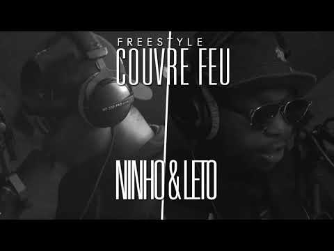 NINHO X LETO FREESTYLE COUVRE FEU