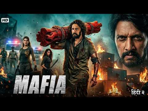 Mafia (2026) | Sudeep & Jacqueline Fernandez New Blockbuster South Action Full HD Movie In Hindi Dub