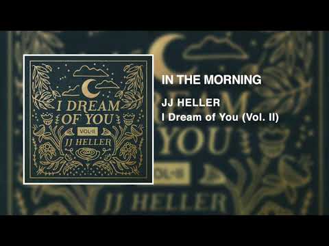 JJ Heller - In The Morning (Official Audio Video)