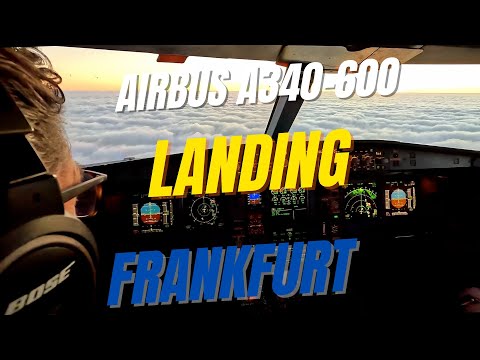 Airbus A340-600 landing Frankfurt FRA runway 25R - cockpit view 4K CaptainPadde